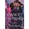 Piatkus A Dance with the Fae Prince