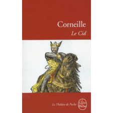  Pierre Corneille - Le Cid – Pierre Corneille idegen nyelvű könyv