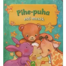  Pihe-puha esti mesék gyermek- és ifjúsági könyv