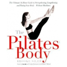 Pilates Body – Brooke Siler idegen nyelvű könyv