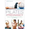  Pilates for Pregnancy – Anya Hayes