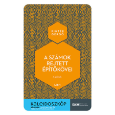 Pintér Gergő - A számok rejtett építőkövei - A prímek egyéb könyv