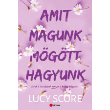Pioneer Books Amit magunk mögött hagyunk regény