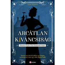 PIONEER BOOKS KÖNYVKIADÓ KFT Lynn Messina - Arcátlan kíváncsiság regény