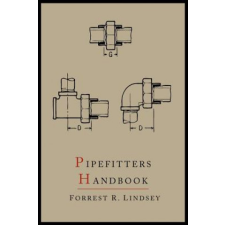 Pipefitters Handbook – Forrest R Lindsey idegen nyelvű könyv