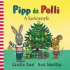  Pipp és Polli - A karácsonyfa