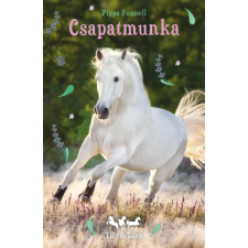 Pippa Funnell - Tilly és Táltos - Csapatmunka gyermek- és ifjúsági könyv