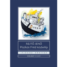  Piszkos Fred közbelép - Fülig Jimmy őszinte sajnálatára regény