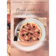 Pizzák, quiche-ek és zöldséges gyümölcstorták gasztronómia