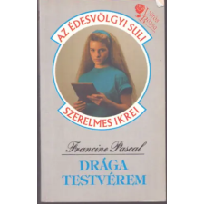 Planétás Kiadó Drága testvérem (Édesvölgyi Suli) antikvárium - használt könyv