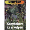 Planétás Kiadó Konyhakert az erkélyen (kertész praktikák)