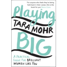 Playing Big – Tara Mohr idegen nyelvű könyv