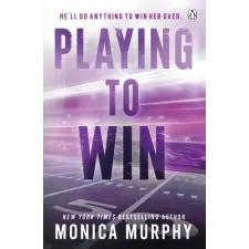  Playing To Win – Monica Murphy idegen nyelvű könyv