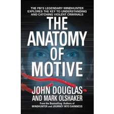 Pocket Books The Anatomy of Motive | John E. Douglas,Mark Olshaker egyéb könyv