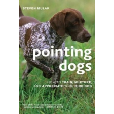  Pointing Dogs – Steven Mulak idegen nyelvű könyv