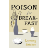  Poison for Breakfast