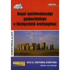 Pojják Klára ANGOL NYELVHELYESSÉGI GYAKORLÓKÖNYV A KÖZÉPSZINTŰ ÉRETTSÉGIHEZ /KOMPETENCIA ALAPÚ tankönyv