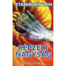 Poligráf Kiadó Képzelt nagyság antikvárium - használt könyv