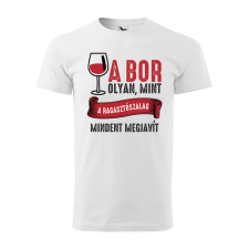 Póló A bor olyan mint a ragasztószalag mintával - Fehér S méretben ajándéktárgy
