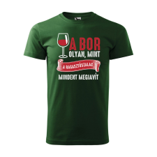 Póló A bor olyan mint a ragasztószalag mintával - Zöld XL méretben ajándéktárgy