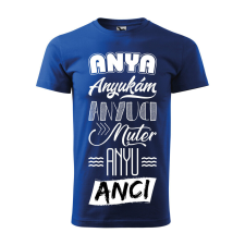 Póló Anya mintával - Kék M méretben ajándéktárgy