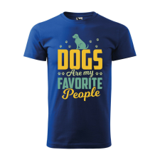 Póló Dogs are my favorite people mintával - Kék XXL méretben ajándéktárgy