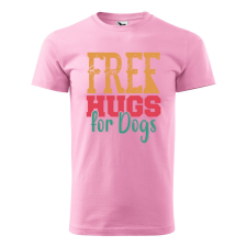 Póló Free hugs for dog mintával - Rózsaszín S méretben ajándéktárgy