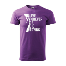 Póló Live forever mintával - Lila M méretben ajándéktárgy