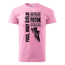  Póló Nem azért futok mintával - Rózsaszín XL méretben ajándéktárgy