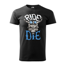  Póló Ride or die  mintával Fekete 2XL egyedi ajándék