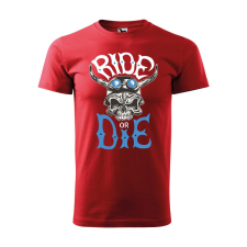  Póló Ride or die  mintával Piros XL egyedi ajándék