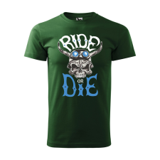  Póló Ride or die  mintával Zöld 2XL egyedi ajándék