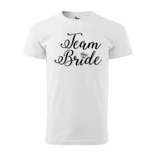  Póló Team bride  mintával Fehér S egyedi ajándék