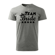 Póló Team bride mintával - Szürke M méretben v4 ajándéktárgy