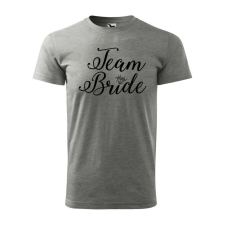  Póló Team bride mintával - Szürke S méretben v5 ajándéktárgy