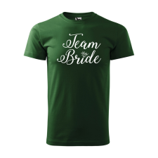  Póló Team bride  mintával Zöld L egyedi ajándék