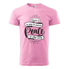  Póló There is no way to peace mintával - Rózsaszín XXXL méretben ajándéktárgy