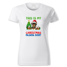 polofun.hu This is my Christmas pajama shirt, kutyás alvós póló, Karácsony női póló