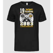 Pólómánia 19. szint teljesítve 2003 a Legenda megszületett Gamer - Férfi Alap póló férfi póló