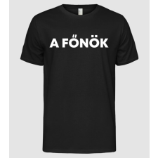 Pólómánia A főnök - Férfi Alap póló férfi póló
