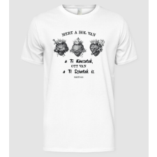 Pólómánia A hol van a ti kincsetek fehérre - Férfi Alap póló férfi póló