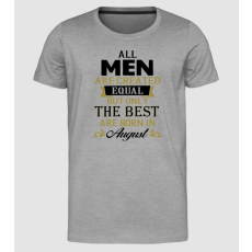 Pólómánia All men created equal....august - Férfi Prémium Slim-Fit Póló