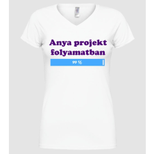 Pólómánia Anya projekt folyamatban 99% - Női V nyakú Póló női póló
