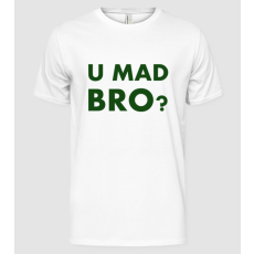 Pólómánia Are u Mad Bro? - Férfi Alap póló