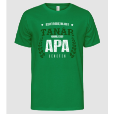 Pólómánia Az egyetlen dolog ami jobb...TANÁR - Férfi Alap póló