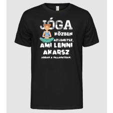 Pólómánia Az lehetsz ami lenni akarsz lght JÓGÁS - Férfi Alap póló férfi póló
