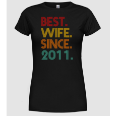 Pólómánia best wife since 2011 retro - Női Kerek nyakú Póló