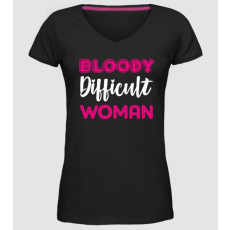 Pólómánia Bloody difficult woman - Női Prémium V nyakú Póló