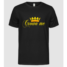 Pólómánia Crown me - Férfi Alap póló férfi póló