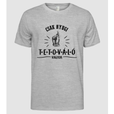 Pólómánia Csak nyugi tetováló vagyok - Férfi Alap póló